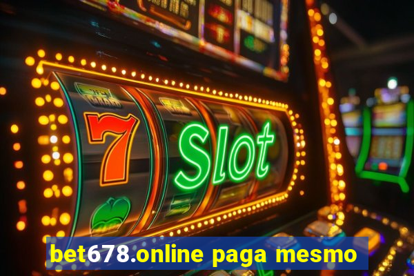 bet678.online paga mesmo